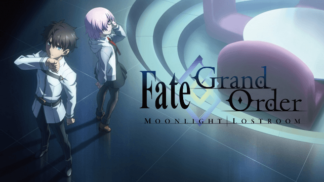 Fate/Grand Order -MOONLIGHT/LOSTROOM-